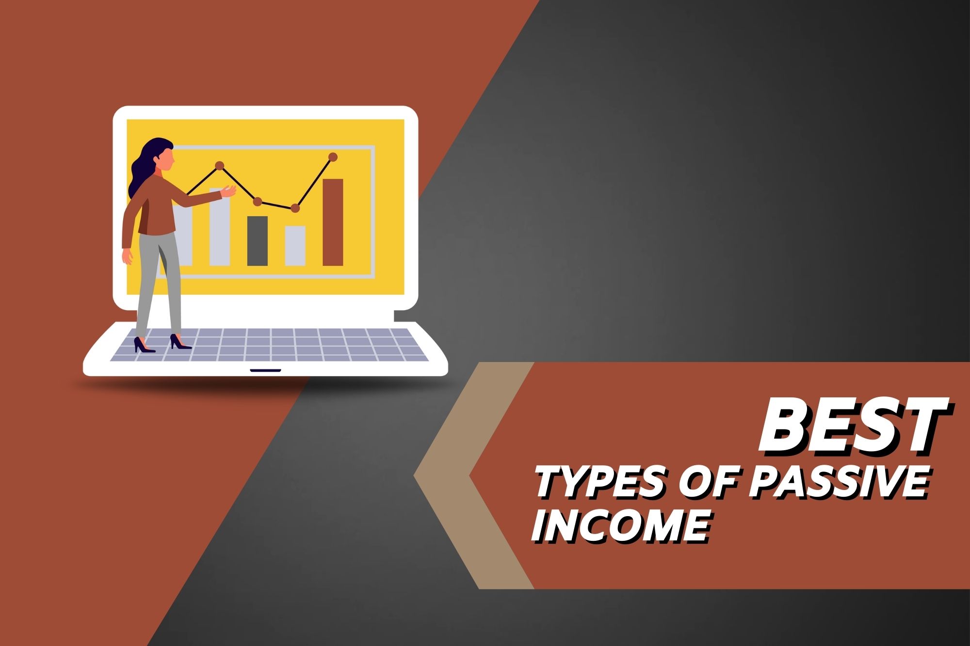 Best Types of Passive Income